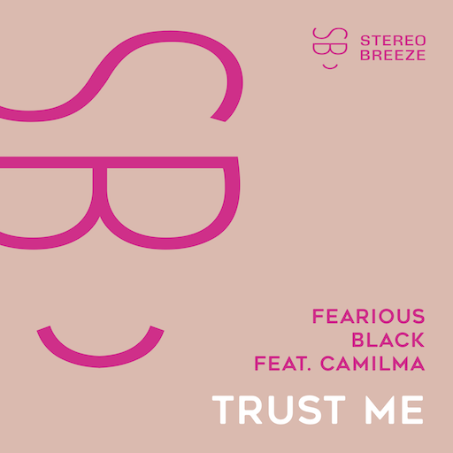 Fearious Black feat. camilma - Trust Me